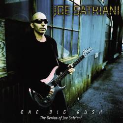 Joe Satriani : One Big Rush - The Genius of Joe Satriani
